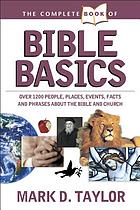 The complete book of Bible basics