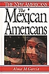 The Mexican Americans