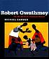 Robert Gwathmey : the life and art of a passionate... by Michael G Kammen