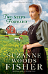 Two steps forward by  Suzanne Woods Fisher 