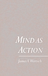 Mind as action by  James V Wertsch 