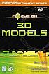 Focus on 3D models by  Evan Pipho 