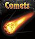 Comets : night sky and other amazing sights in space