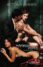 The moonlight mistress : an erotic novel