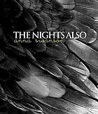 The nights also : poems