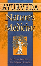 Ayurveda, nature's medicine