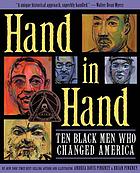 Hand in hand : ten Black men who changed America