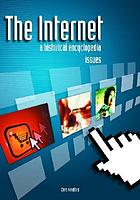 The Internet : a historical encyclopedia