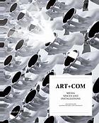 Art+Com : media spaces and installations