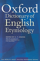 The Oxford dictionary of English etymology