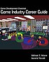 Game development essentials : game industry career... by  Jeannie Novak 