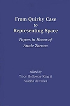 From quirky case to representing space : papers in honor of Annie Zaenen