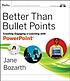 Better than bullet points : creating engaging... by  Jane Bozarth 