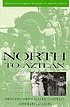 North to Aztlán : a history of Mexican Americans... by Richard Griswold del Castillo