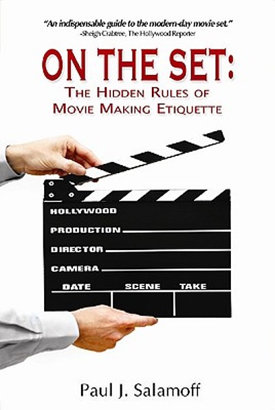 On the set : the hidden rules of movie making etiquette | WorldCat.org