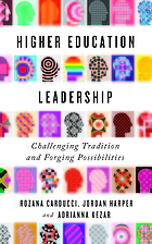 Front cover image for Higher education leadership : challenging tradition and forging possibilities