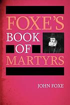 Foxe's Book of martyrs