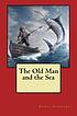 The old man and the sea 저자: Ernest Hemingway