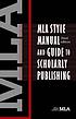 MLA style manual and guide to scholarly publishing. by Modern Language Association of America.