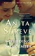 A wedding in December per Anita Shreve