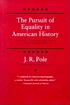 The pursuit of equality in American history door J  R Pole