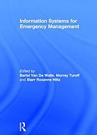 Information systems for emergency management