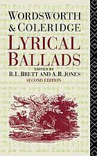 Lyrical ballads : Wordsworth and Colleridge, the text of the 1798 edition with the additional 1800 poems and the prefaces