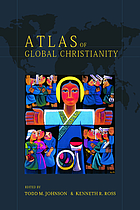 Atlas of global christianity : 1910-2010