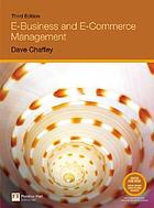 E-business and e-commerce management : strategy, implementation and practice