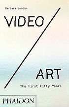 Video/art : the first fifty years