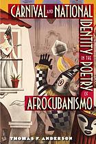 Carnival and national identity in the poetry of Afrocubanismo