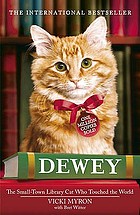 Dewey - the small-town library-cat who touched the world.