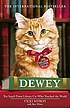 Dewey - the small-town library-cat who touched... door Vicki Myron