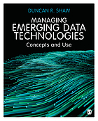 Managing emerging data technologies : concepts and use