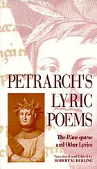 Petrarch's lyric poems the Rime sparse and other lyrics