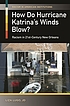 How do Hurricane Katrina's winds blow? : racism... 저자: Liza Lugo