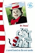 The cat in the hat. by Dr Seuss