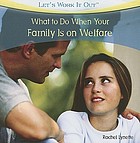 What to do when your family is on welfare