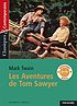 Les aventures de Tom Sawyer ผู้แต่ง: Mark Twain