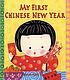 My first Chinese New Year by  Karen Katz 
