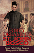 Forty dreams of St. John Bosco : the apostle of... by  Giovanni Bosco, Saint 