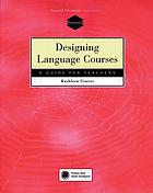 Designing language courses : a guide for teachers