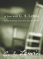 A year with C.S. Lewis : daily readings from his classic works