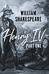 Henry IV Part One by William Shakespeare