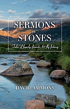 Sermons in stones : tales of family, friends, & fly fishing