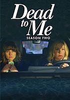 Dead to me. Season two Cover Art