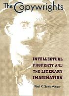 The copywrights : intellectual property and the literary imagination