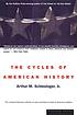 The cycles of American history by Arthur Meier Schlesinger