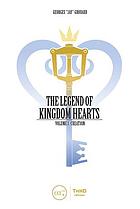 The legend of Kingdom hearts. Volume 1, Creation : genesis of hearts
