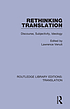 Rethinking translation : discourse, subjectivity,... by Lawrence Venuti